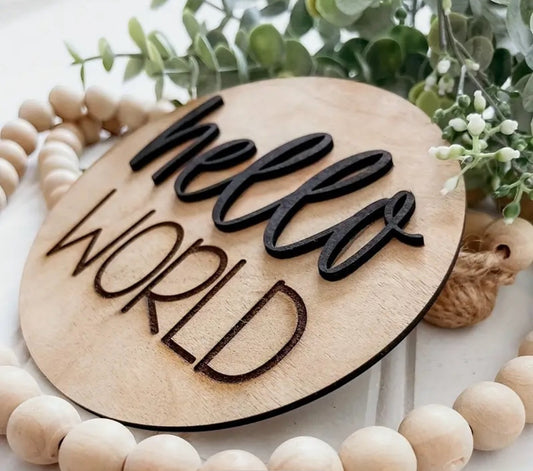 Max and Pippa - Hello World Wooden Sign